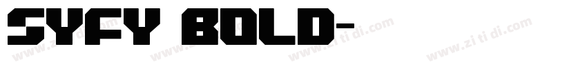 Syfy Bold字体转换 Syfy Bold字体转换